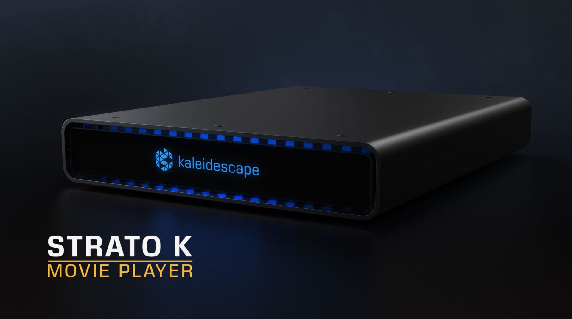 Strato K movie player with blue lighting.